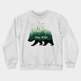 Stay wild Crewneck Sweatshirt